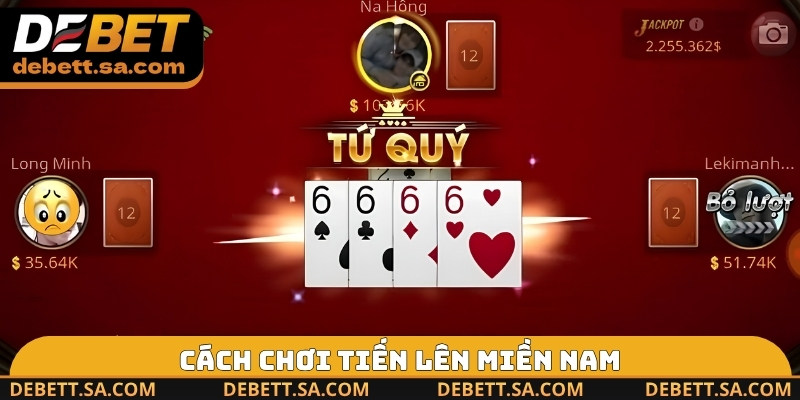 Cách chơi Tiến Lên Miền Nam