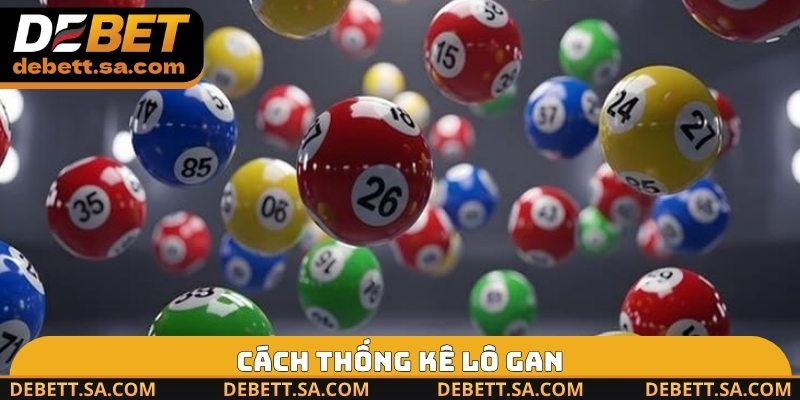 Cách thống kê lô gan
