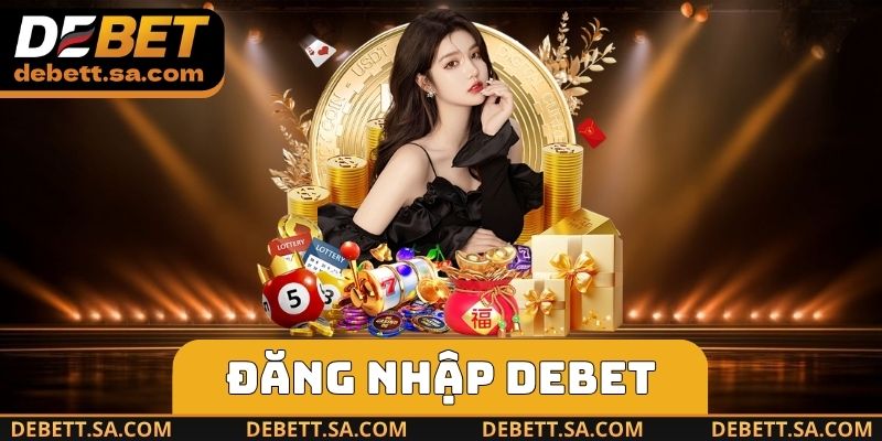 Đăng Nhập DEBET