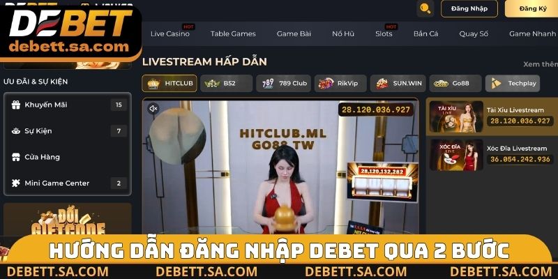 Hướng dẫn đăng nhập DEBET qua 2 bước